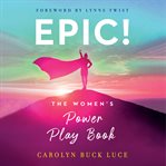 EPIC! : the women's power play book cover image