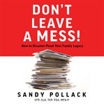 Don't leave a mess! cover image