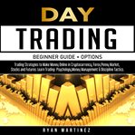 Day trading beginner guide + options cover image
