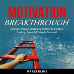 Motivation breakthrough cover image
