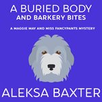 A buried body and barkery bites cover image
