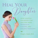 Heal your daughter cover image