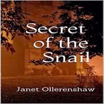 Secret of the snail cover image