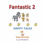 Fantastic 2 happy tales cover image