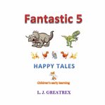 Fantastic 5 happy tales cover image