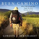 Buen Camino : what a hike through Spain taught me about investing and life cover image