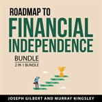 Road map to financial independence bundle, 2 in 1 bundle cover image