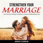 Strengthen your marriage cover image