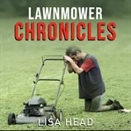 Lawnmower chronicles cover image