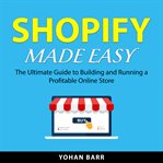 Shopify made easy cover image