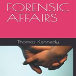 Forensic affairs cover image