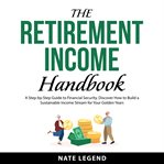 The retirement income handbook cover image