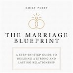 The marriage blueprint cover image