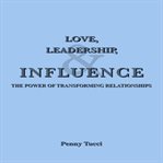 Love, leadership, and influence cover image