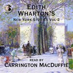 Edith wharton's new york stories, volume 2 cover image