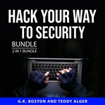 Hack your way to security bundle, 2 in 1 bundle cover image