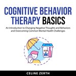 Cognitive behavior therapy basics cover image