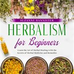 Herbalism for beginners cover image