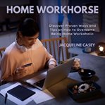 Home workhorse cover image
