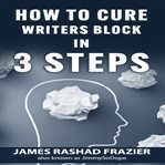How to cure writers block cover image