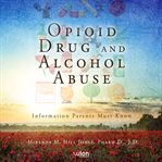Opioid drug and alcohol abuse cover image