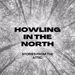 Howling in the north cover image