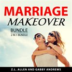 Marriage makeover bundle, 2 in 1 bundle cover image