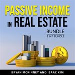 Passive income in real estate bundle, 2 in 1 bundle cover image