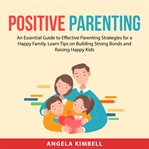Positive parenting cover image