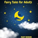 Fairy tales for adults cover image