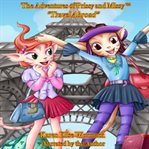 Travel abroad : Adventures of Prissy and Missy cover image