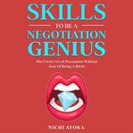 Skills to be a negotiation genius cover image