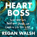 Heart Boss cover image