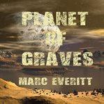 Planet of Graves cover image