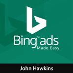 Bing Ads Made Easy cover image