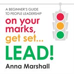 On Your Marks, Get Set... Lead! cover image