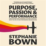 Purpose, Passion and Performance cover image
