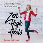 Zen in High Heels cover image