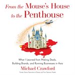 From the Mouse's House to the Penthouse cover image