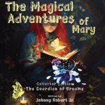 The Magical Adventures of Mary cover image