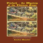 Porlock: The Mystery of the Thirteen Steps : The Mystery of the Thirteen Steps cover image