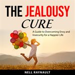 The Jealousy Cure cover image