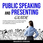 Public Speaking and Presenting Guide cover image