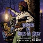 Women in Blue or Gray cover image