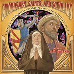 Swordsmen, Saints, and Scholars cover image