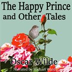 The Happy Prince and other Tales cover image