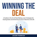 Winning the Deal cover image