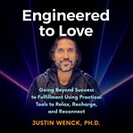 Engineered to Love cover image