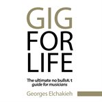 Gig for Life cover image
