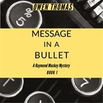 Message in a Bullet cover image
